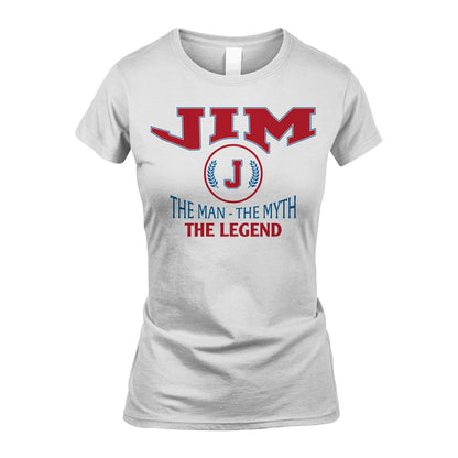 The Man The Myth The Legend Jet Style Shirt JIM M1-9