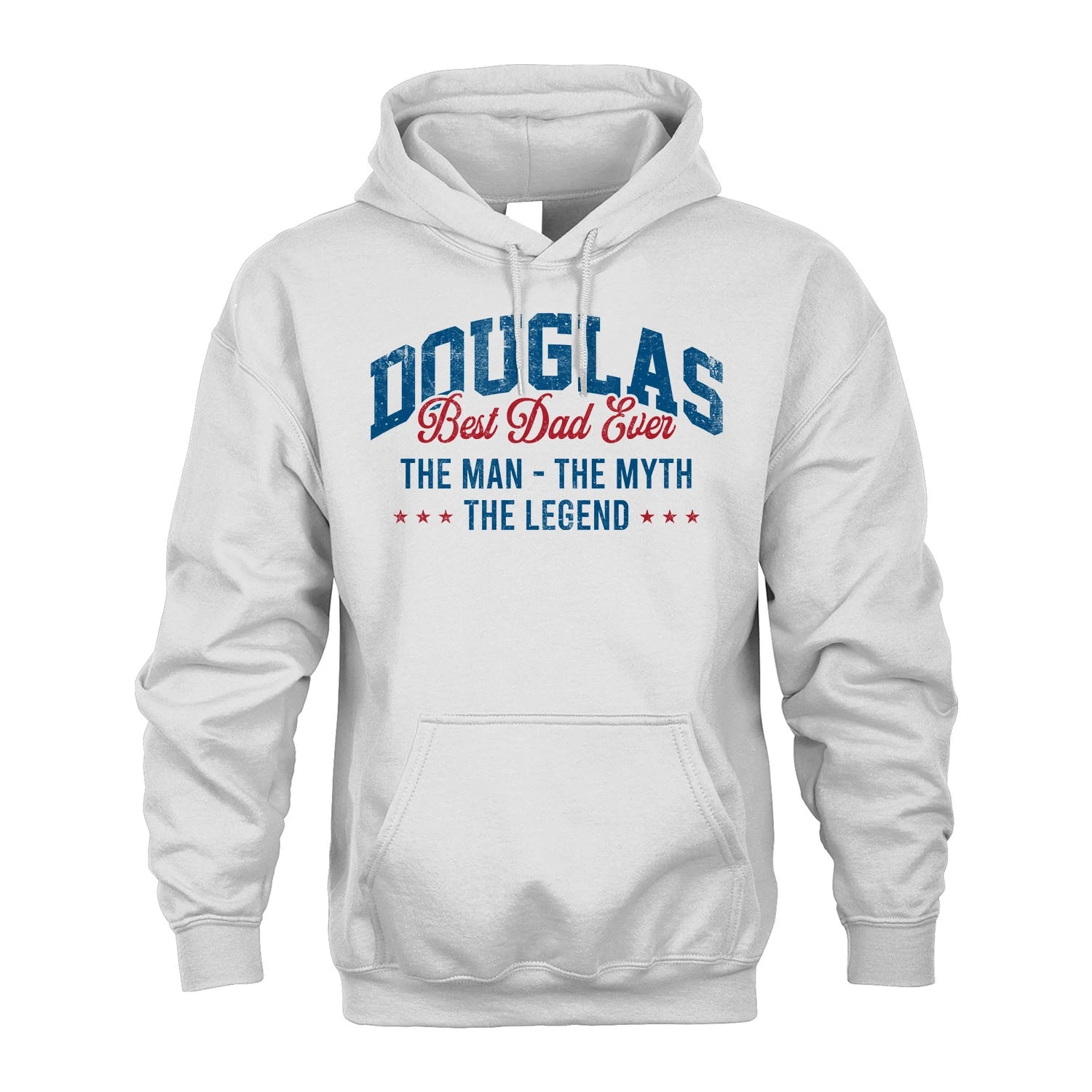 Best Dad Ever The Man The Myth The Legend DOUGLAS M1-7