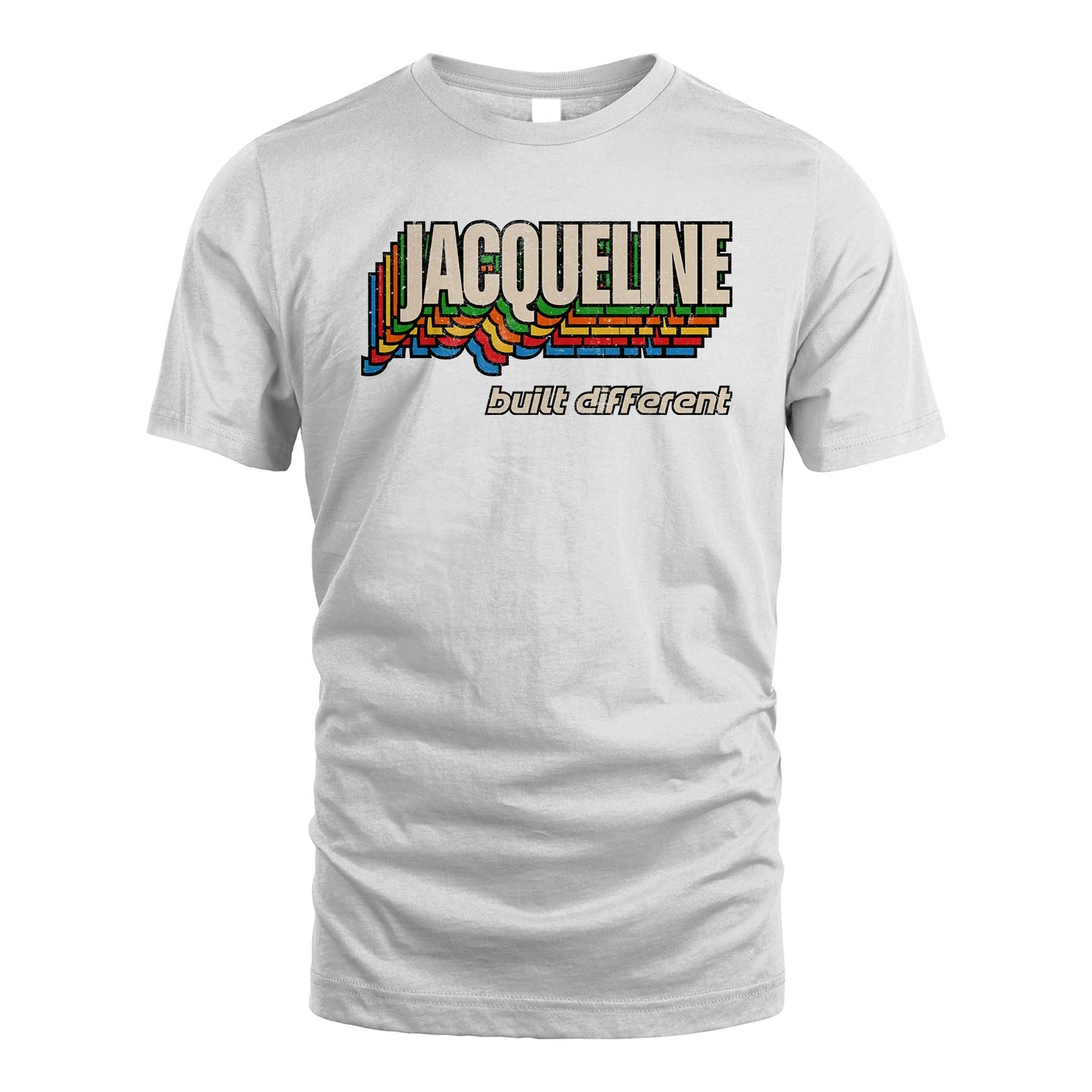 Your Name Built Different Retro Shirt JACQUELINE M1-26