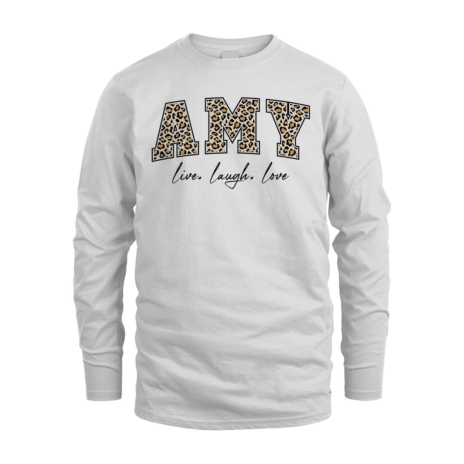 Live Laugh Love Custom Name With Leopard Pattern Shirt AMY M1-13