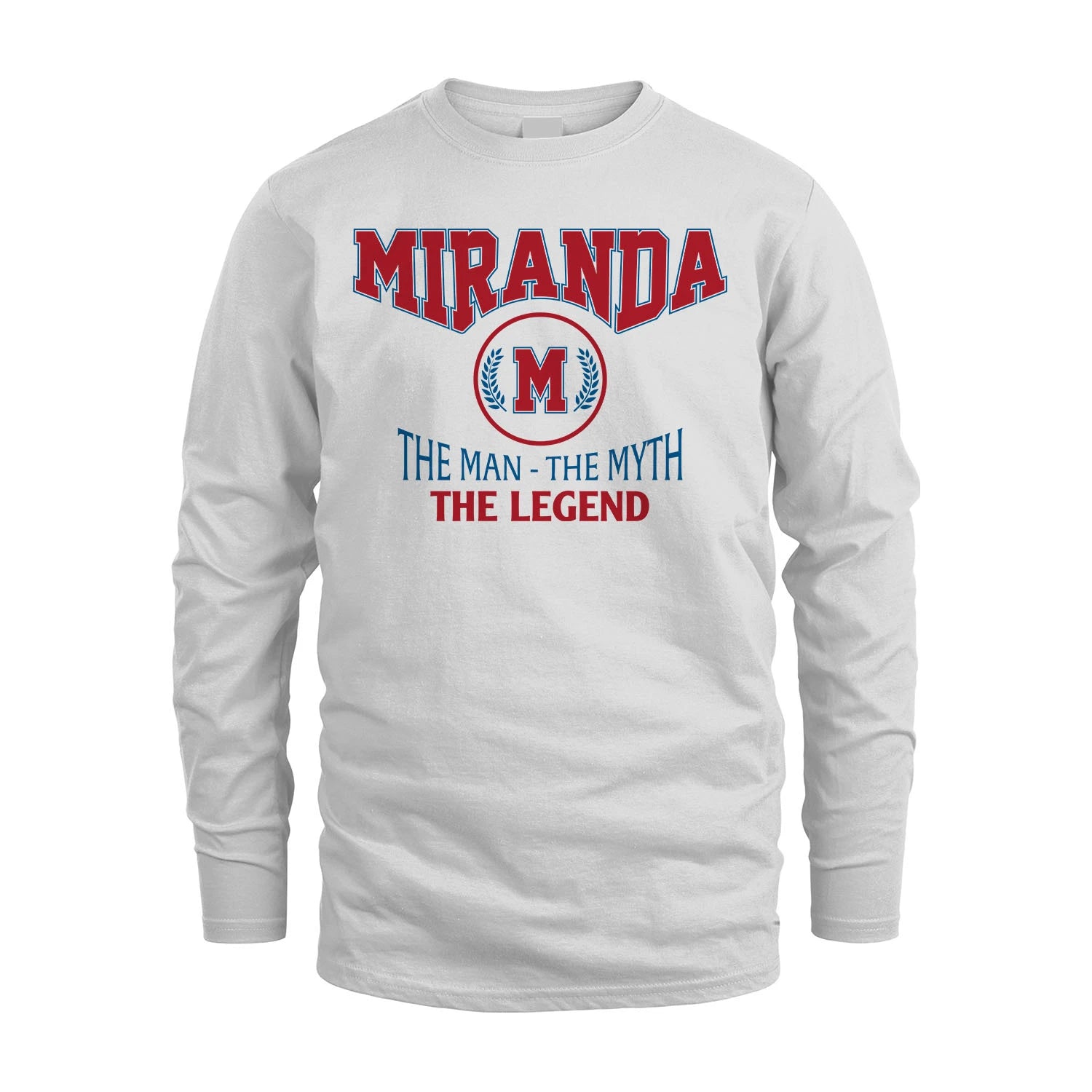 The Man The Myth The Legend Jet Style Shirt MIRANDA M1-9