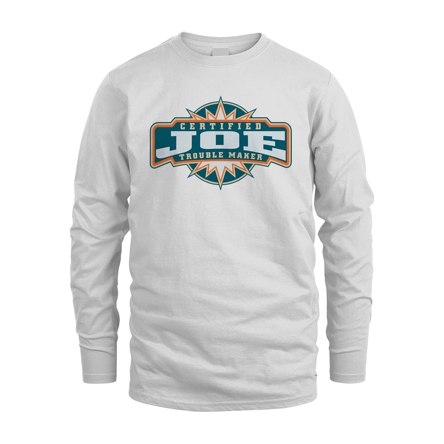 Certified Your Name Trouble Maker Shirt JOE M1-36