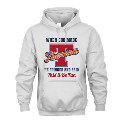 God Made Your Name Custom Shirt THERESA M1-16