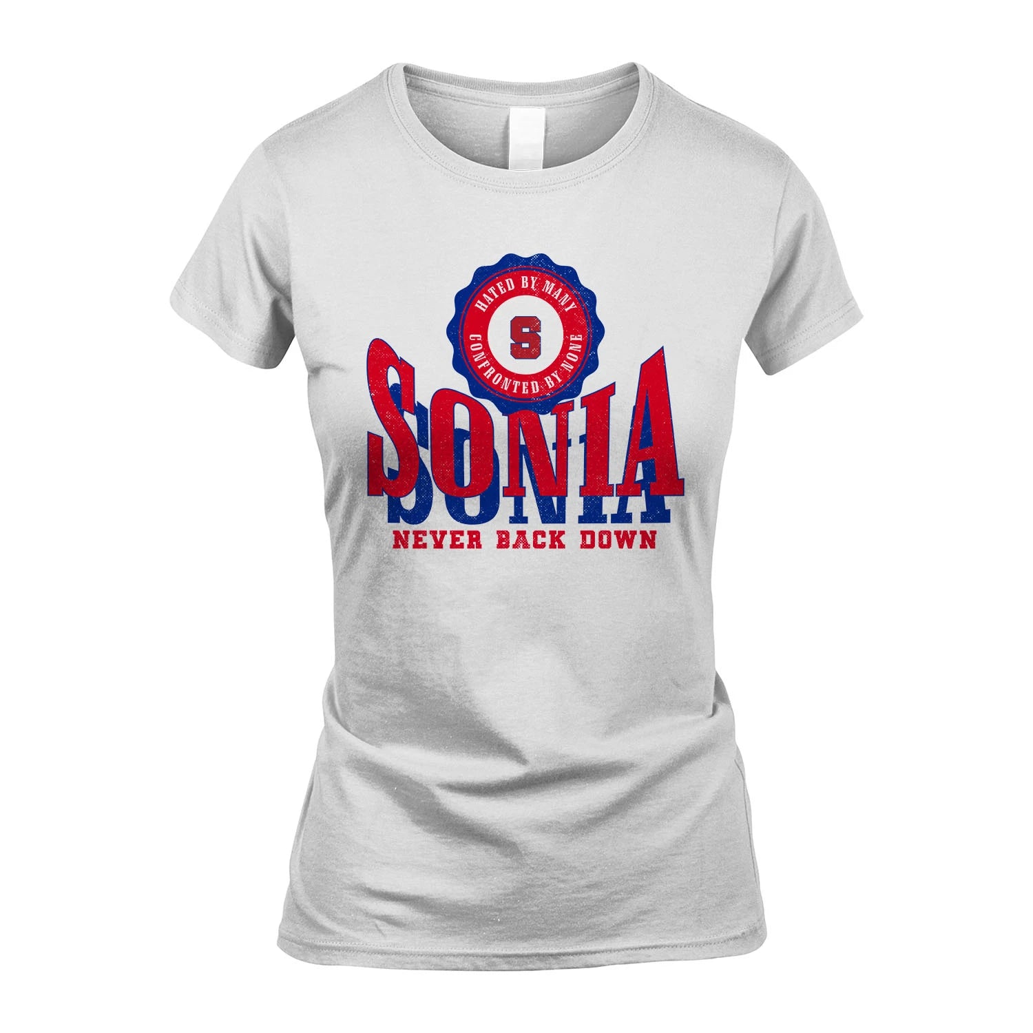 Your Name Never Back Down Shirt SONIA M1-33