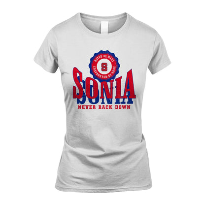 Your Name Never Back Down Shirt SONIA M1-33