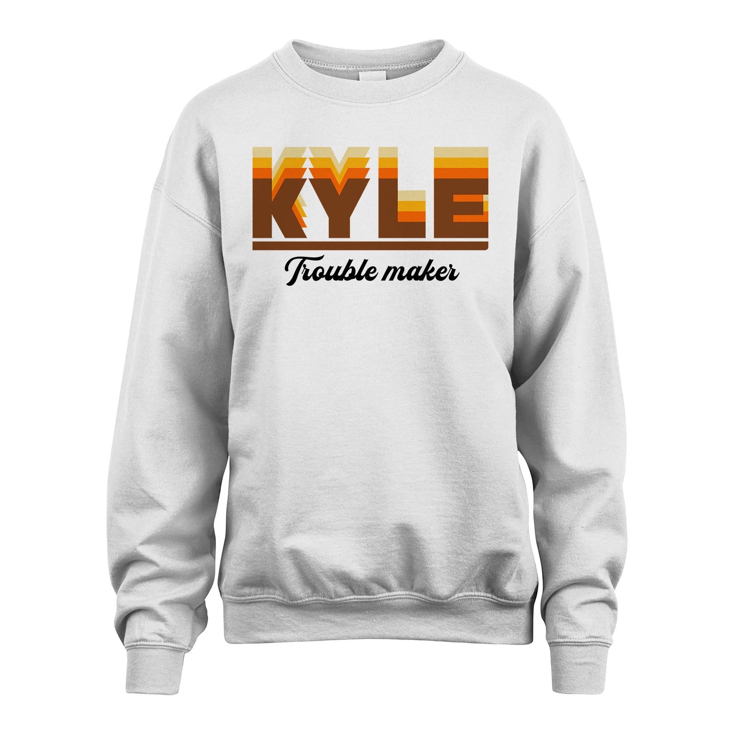 Your Name Trouble Maker Funny Shirt KYLE M1-34