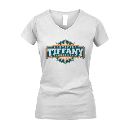 Certified Your Name Trouble Maker Shirt TIFFANY M1-36