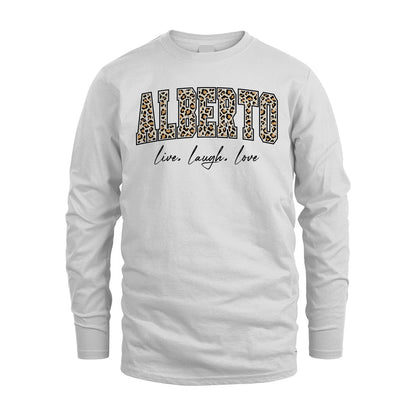 Live Laugh Love Custom Name With Leopard Pattern Shirt ALBERTO M1-13