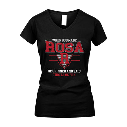 When God Made Your Name He Grinned And Said This'll Be Fun Baseball Shirt ROSA M1-29
