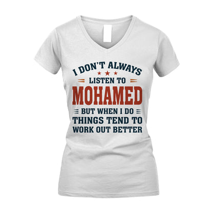 I Don't Always Listen To... MOHAMED M1-2