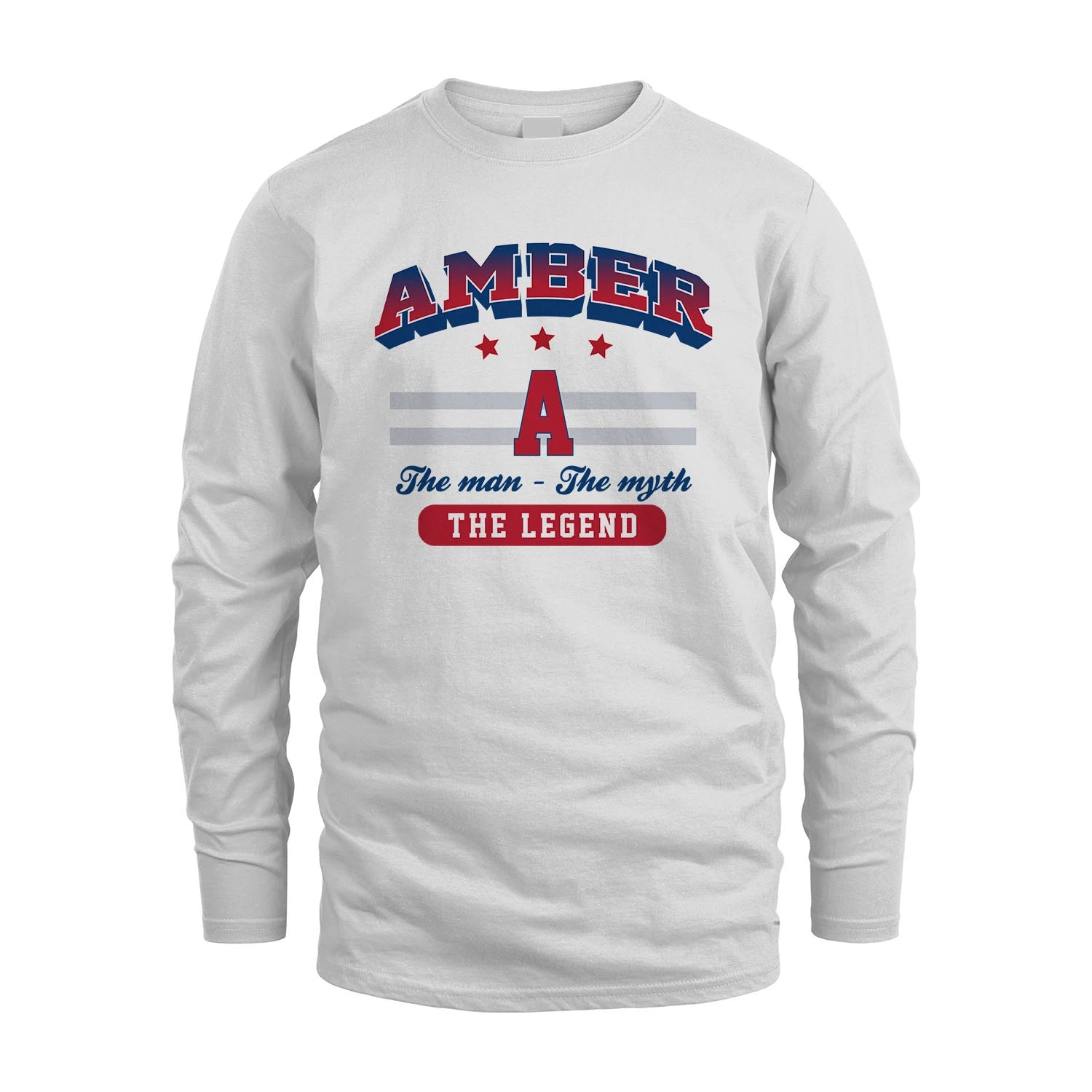 The Man The Myth The Legend With Your Name Shirt AMBER M1-35