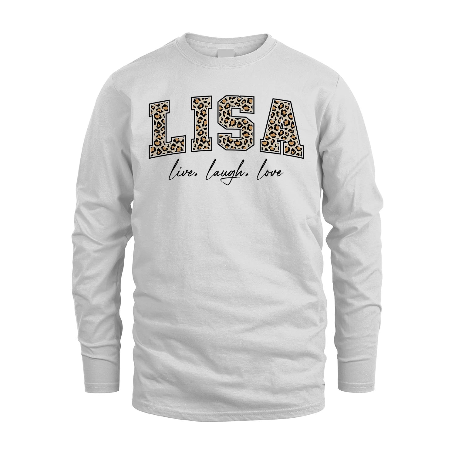 Live Laugh Love Custom Name With Leopard Pattern Shirt LISA M1-13