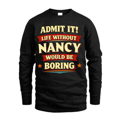 NANCY 13K1-503 Admit It Life Without...