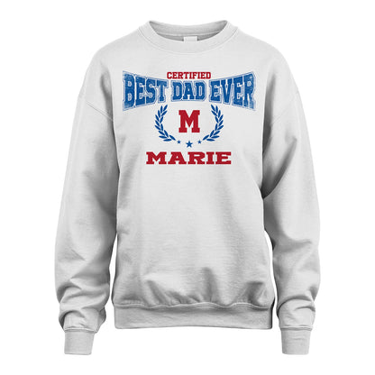 Certified Best Dad Ever Shirt MARIE M1-11