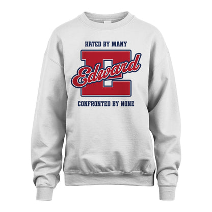 Hated By Many Confronted By None Personalized Name Shirt EDWARD M1-8