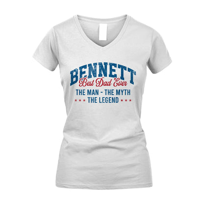 Best Dad Ever The Man The Myth The Legend BENNETT M1-7