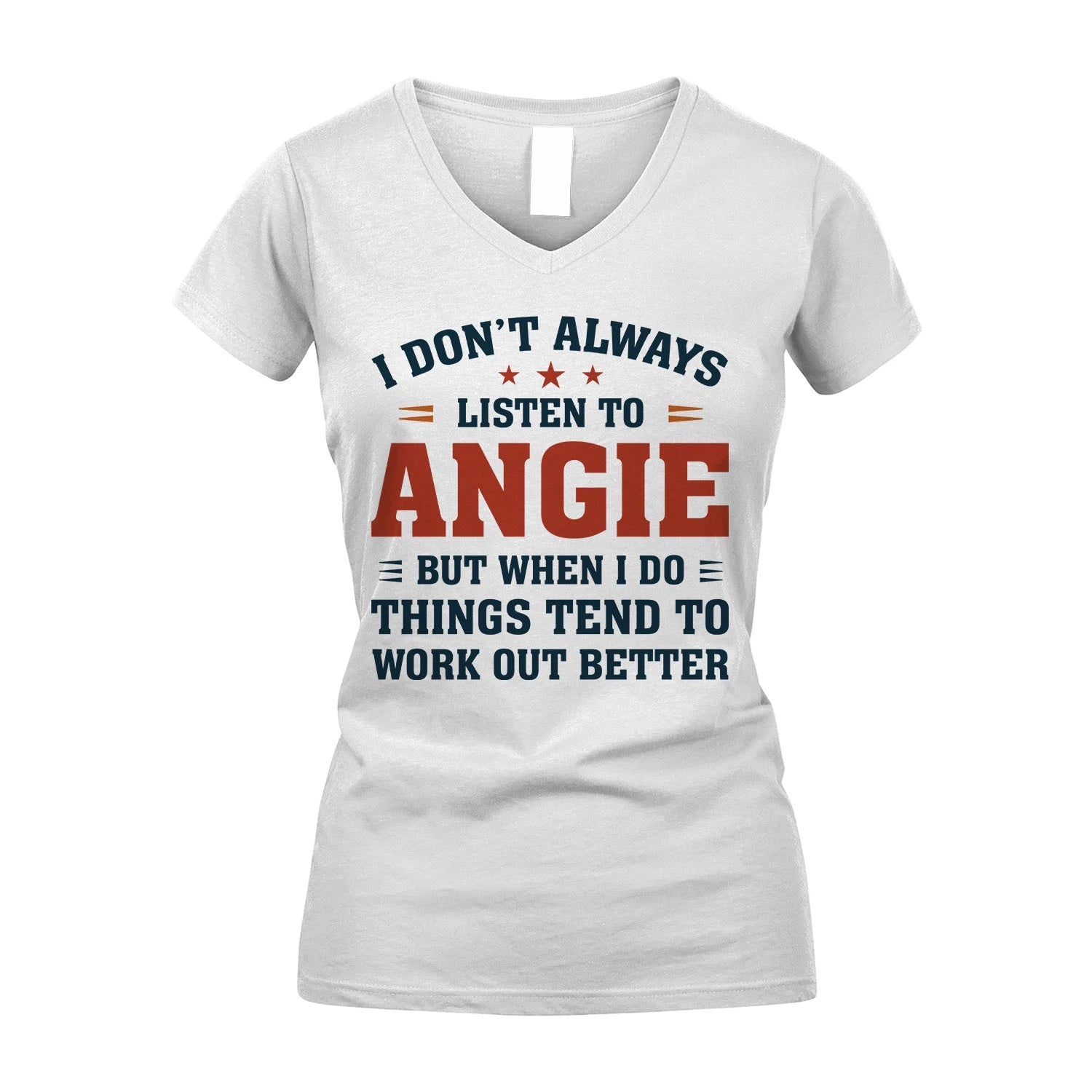 I Don't Always Listen To... ANGIE M1-2