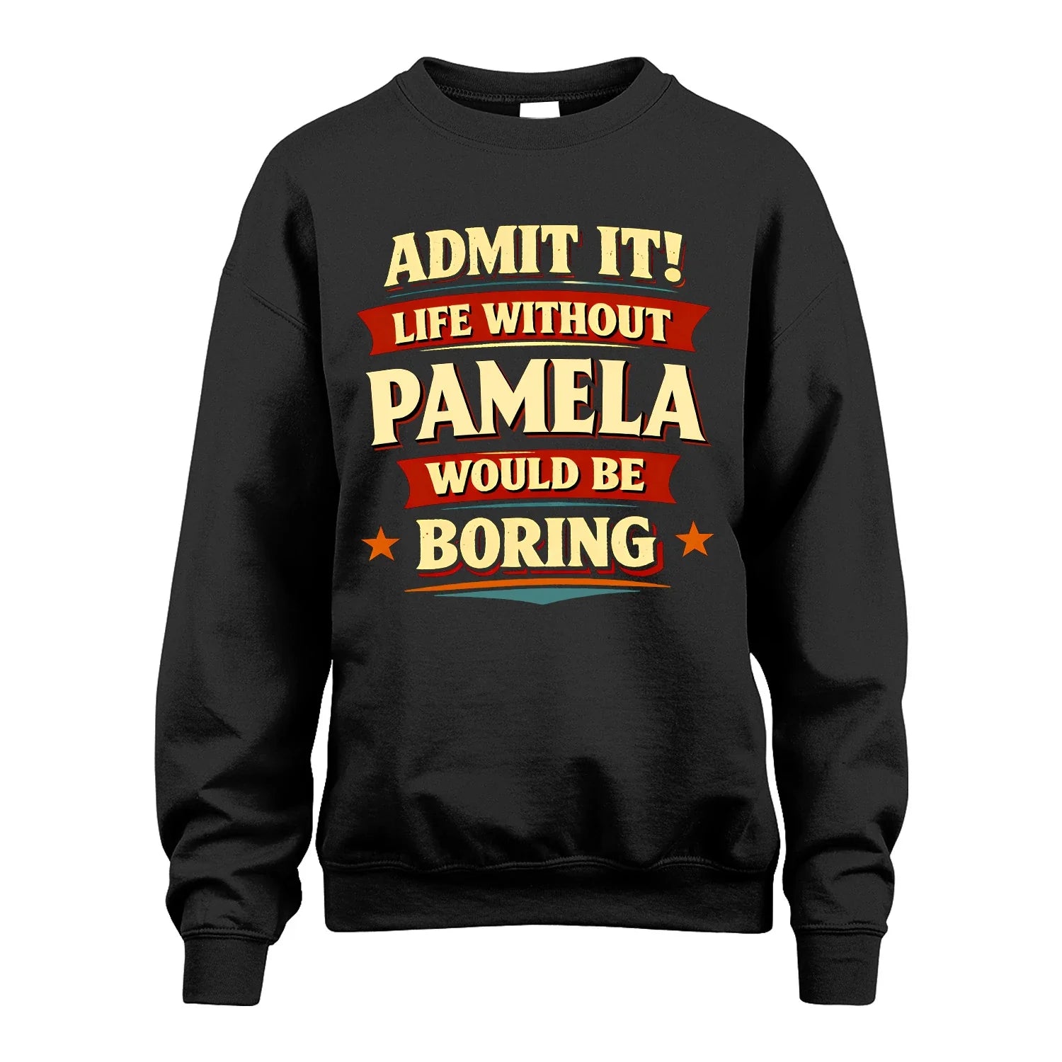 PAMELA 13K1-503 Admit It Life Without...