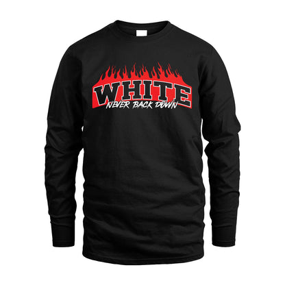 Never Back Down Your Name With Fire Shirt WHITE M1-37