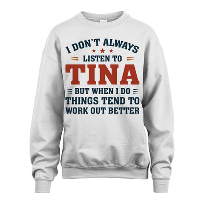 I Don't Always Listen To... TINA M1-2