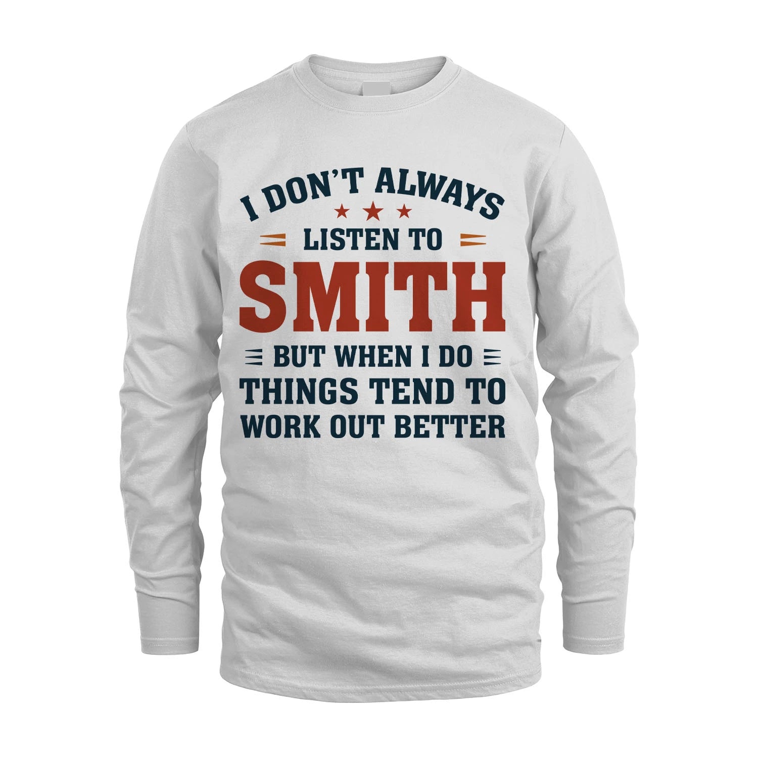 I Don't Always Listen To... SMITH M1-2
