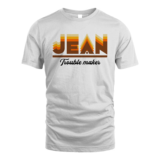 Your Name Trouble Maker Funny Shirt JEAN M1-34