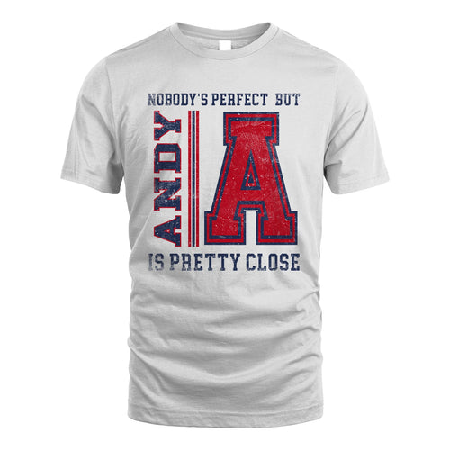 Nobody's Perfect, But Your Name Is Pretty Close ANDY M1-21