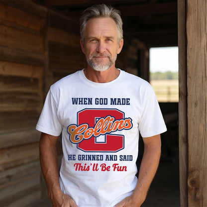 God Made Your Name Custom Shirt COLLINS M1-16