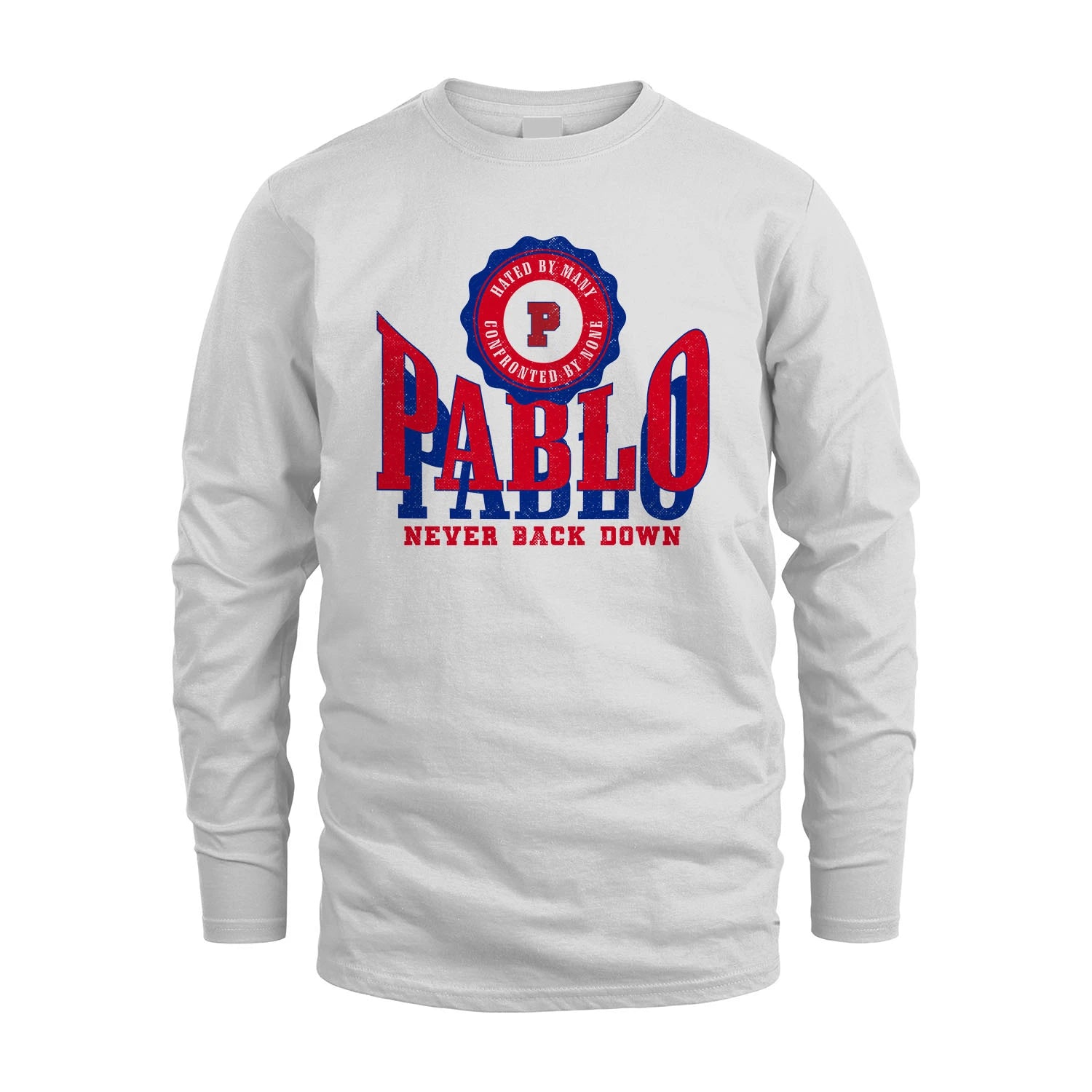 Your Name Never Back Down Shirt PABLO M1-33