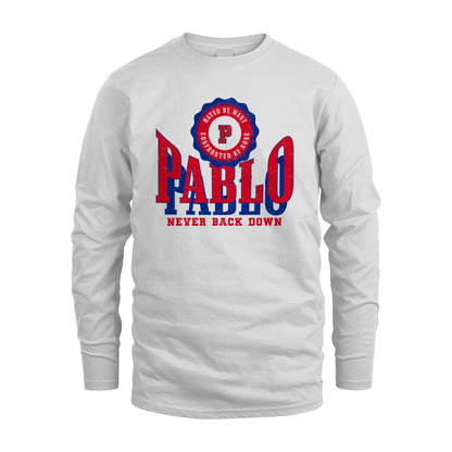 Your Name Never Back Down Shirt PABLO M1-33