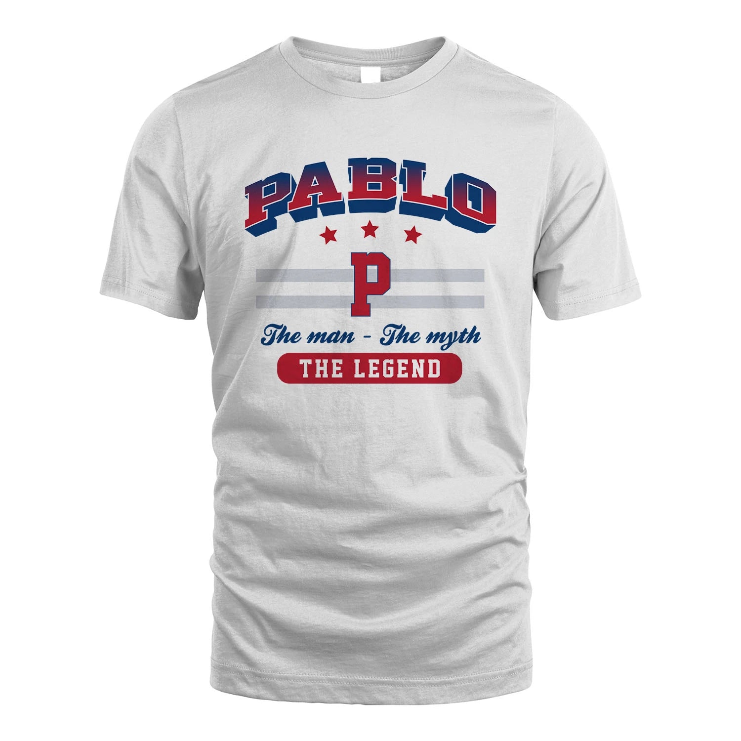 The Man The Myth The Legend With Your Name Shirt PABLO M1-35