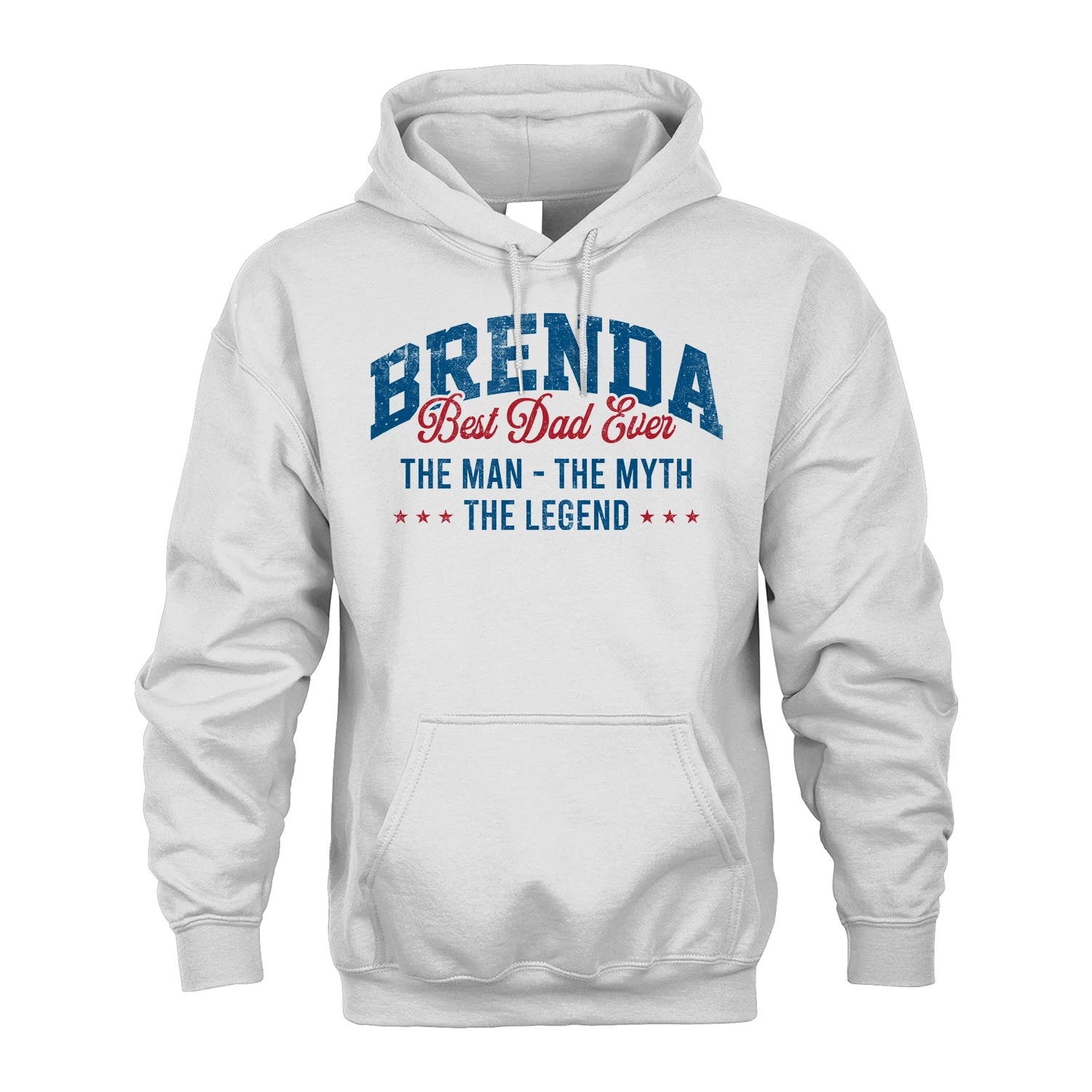 Best Dad Ever The Man The Myth The Legend BRENDA M1-7
