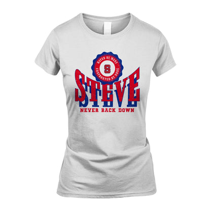 Your Name Never Back Down Shirt STEVE M1-33