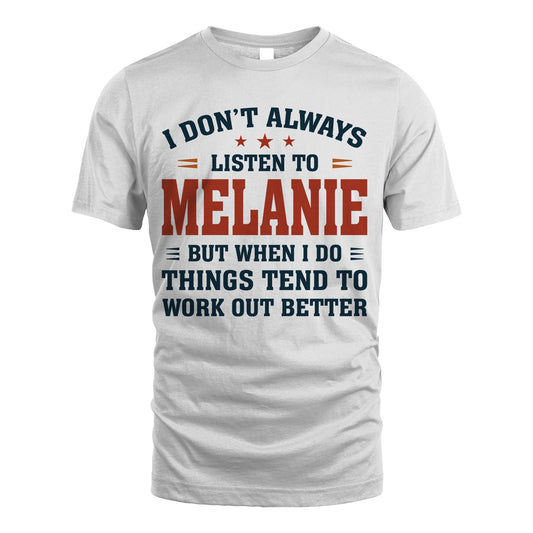 I Don't Always Listen To... MELANIE M1-2