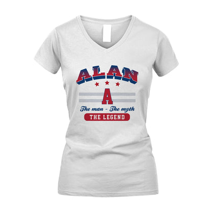 The Man The Myth The Legend With Your Name Shirt ALAN M1-35