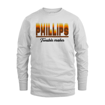 Your Name Trouble Maker Funny Shirt PHILLIPS M1-34