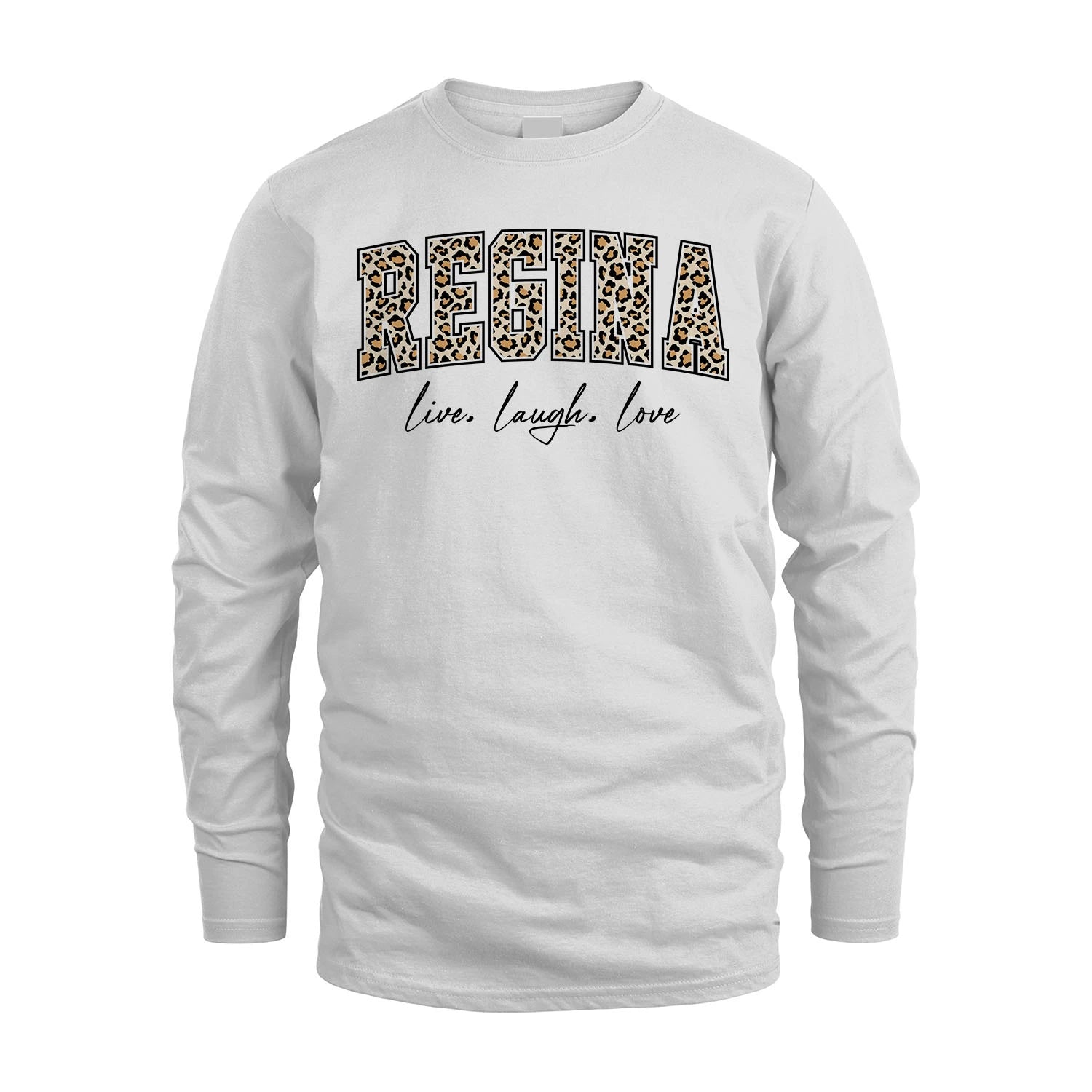 Live Laugh Love Custom Name With Leopard Pattern Shirt REGINA M1-13