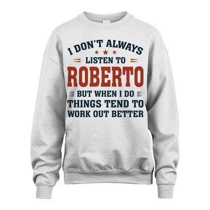I Don't Always Listen To... ROBERTO M1-2