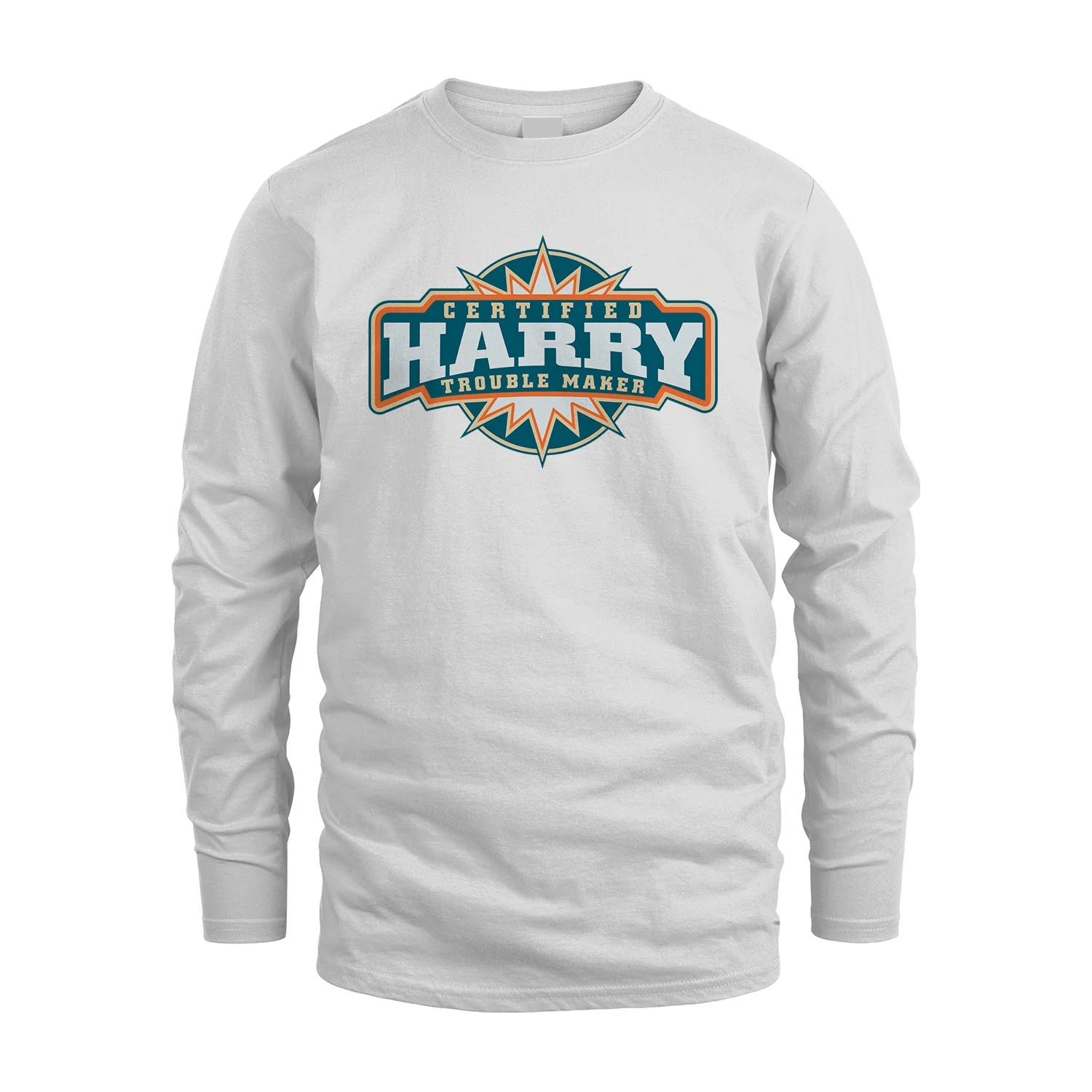 Certified Your Name Trouble Maker Shirt HARRY M1-36