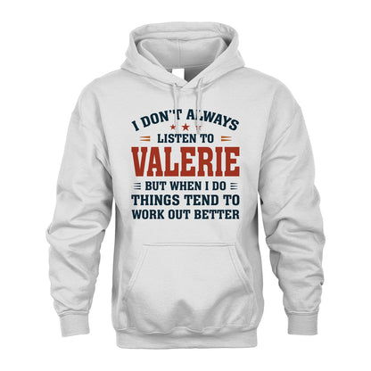 I Don't Always Listen To... VALERIE M1-2