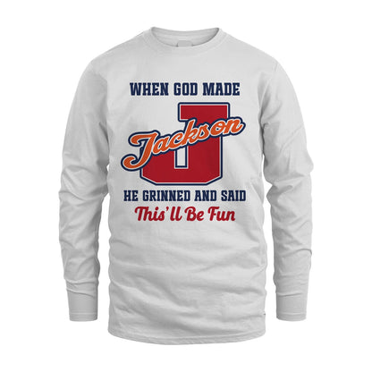 God Made Your Name Custom Shirt JACKSON M1-16