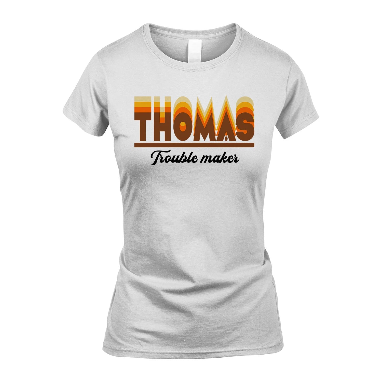 Your Name Trouble Maker Funny Shirt THOMAS M1-34
