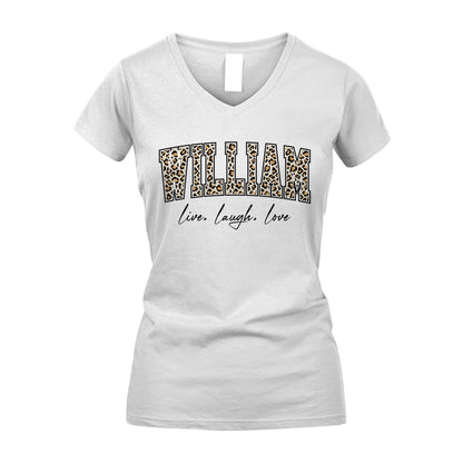 Live Laugh Love Custom Name With Leopard Pattern Shirt WILLIAM M1-13
