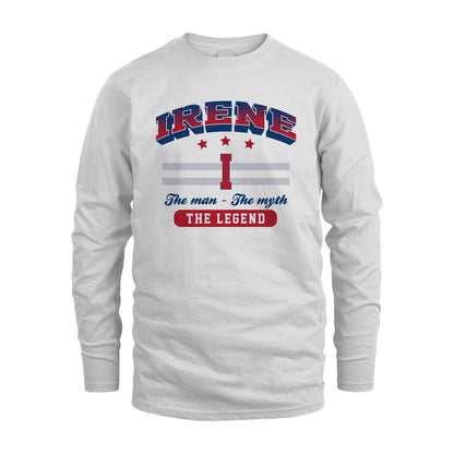 The Man The Myth The Legend With Your Name Shirt IRENE M1-35