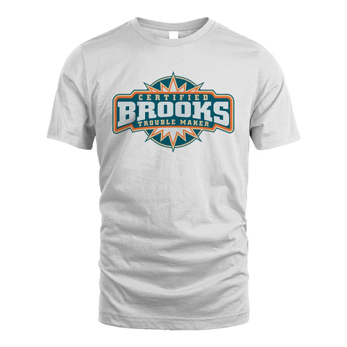Certified Your Name Trouble Maker Shirt BROOKS M1-36