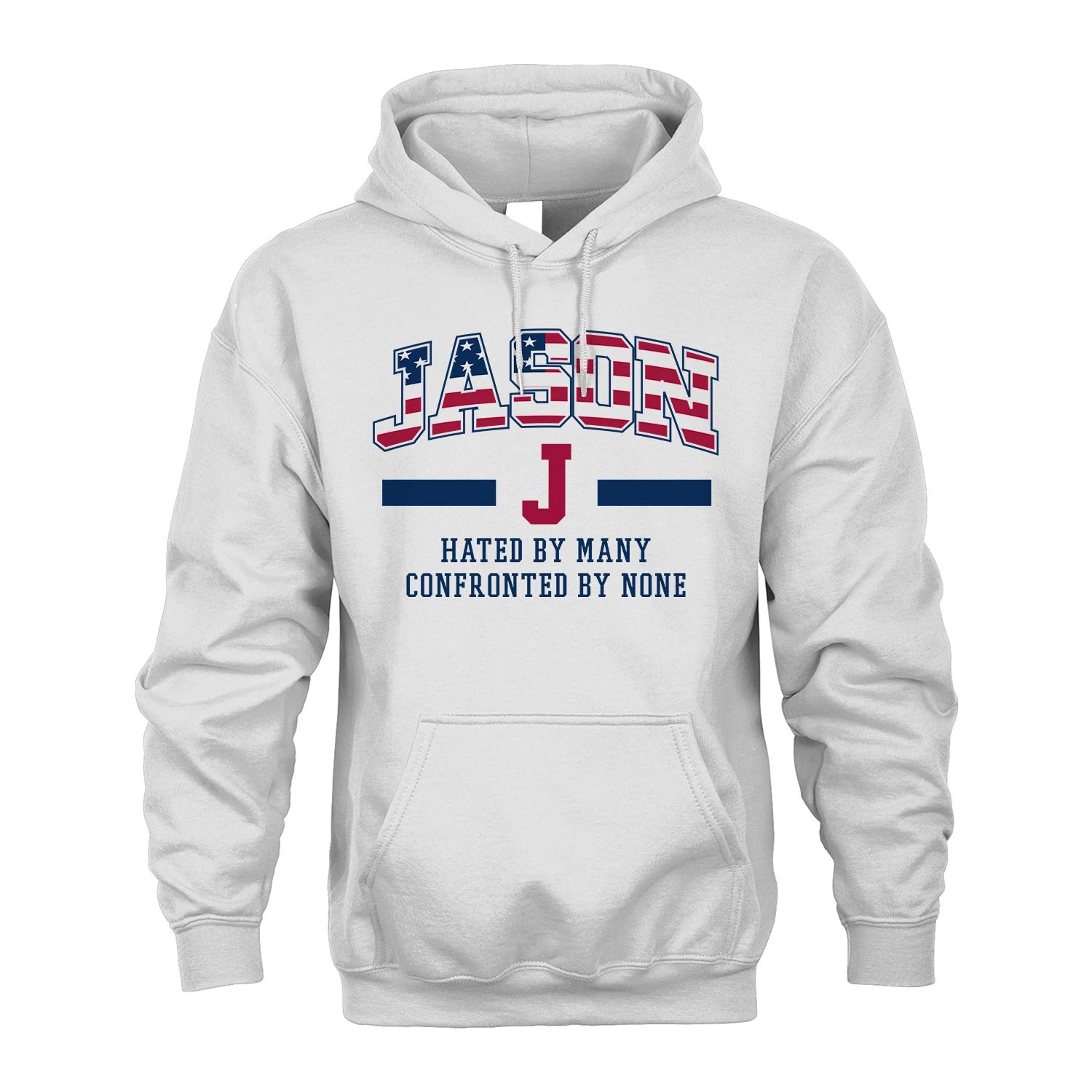 Hated By Many Confronted By None America Shirt JASON M1-10