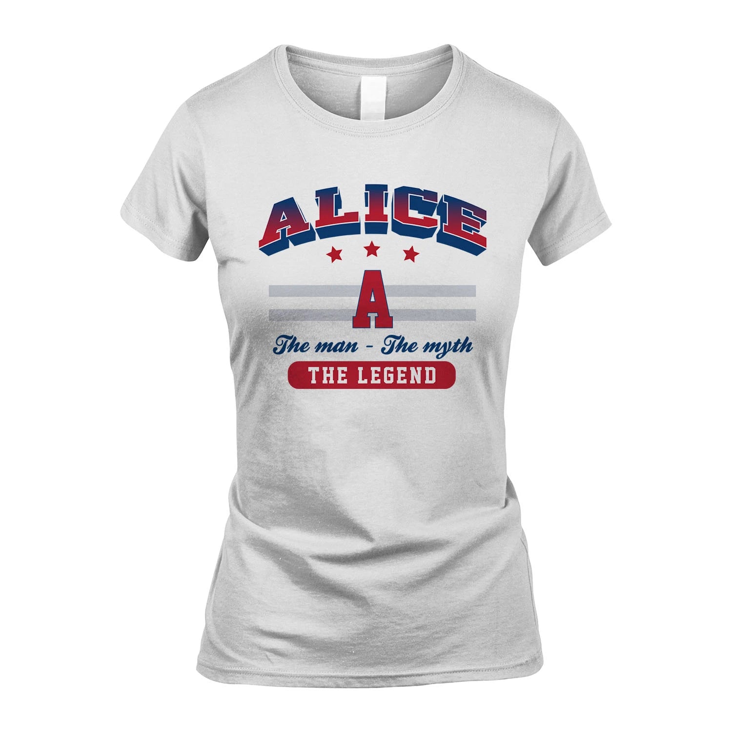 The Man The Myth The Legend With Your Name Shirt ALICE M1-35