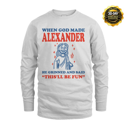 When God Made Name He Grinned And Said... ALEXANDER M1-1