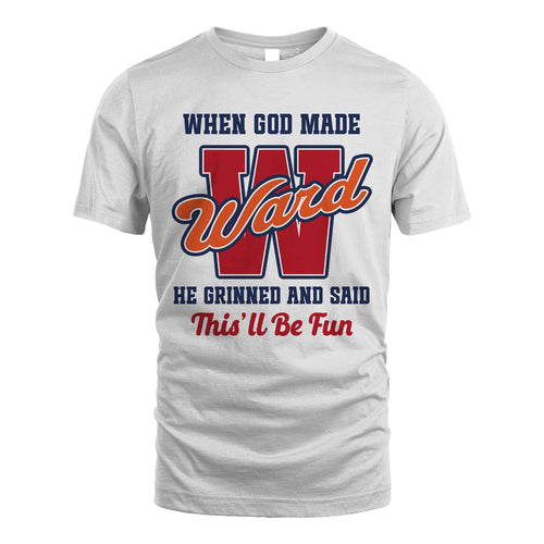 God Made Your Name Custom Shirt WARD M1-16