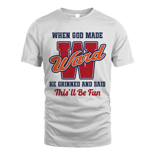 God Made Your Name Custom Shirt WARD M1-16
